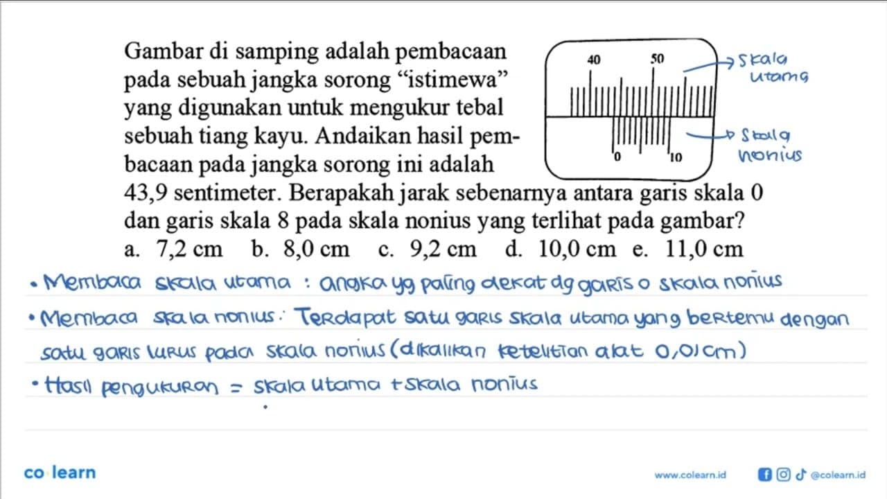 Gambar di samping adalah pembacaan pada sebuah jangka