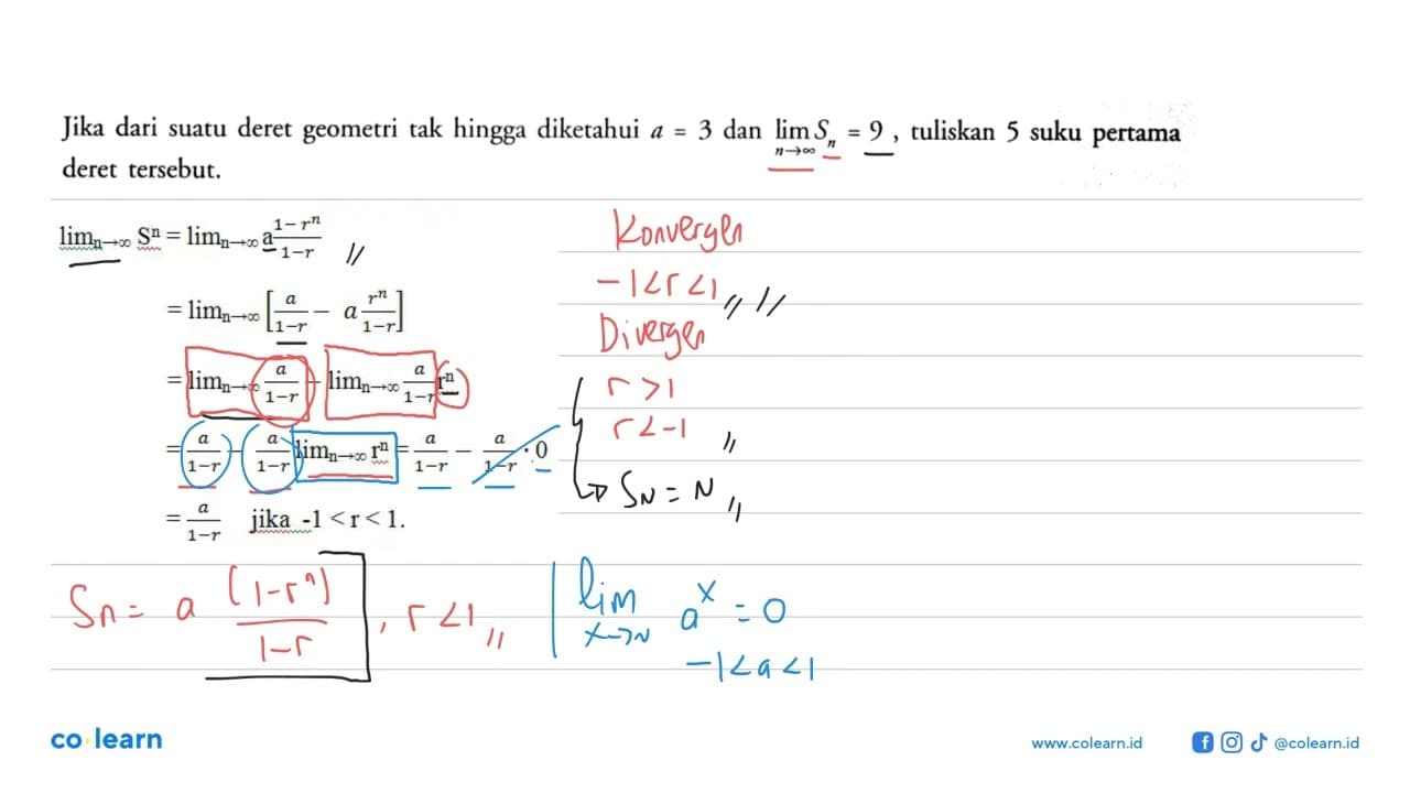 Jika dari suatu deret geometri tak hingga diketahui a=3 dan