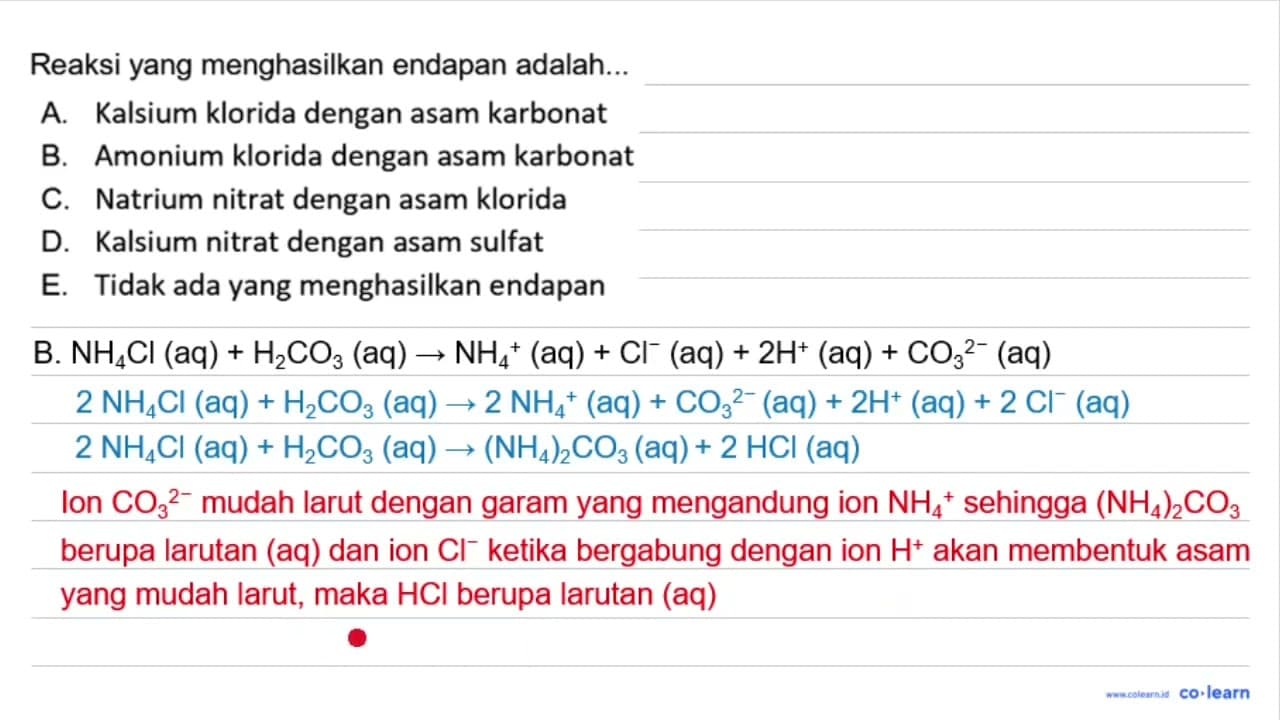 Reaksi yang menghasilkan endapan adalah... A. Kalsium