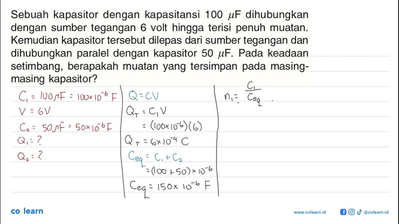 Sebuah kapasitor dengan kapasitansi 100 mu F dihubungkan