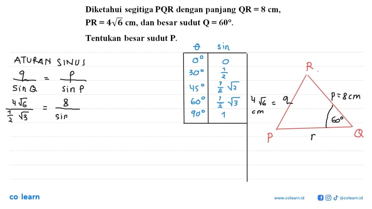 Diketahui segitiga PQR dengan panjang QR = 8 cm, PR = 4