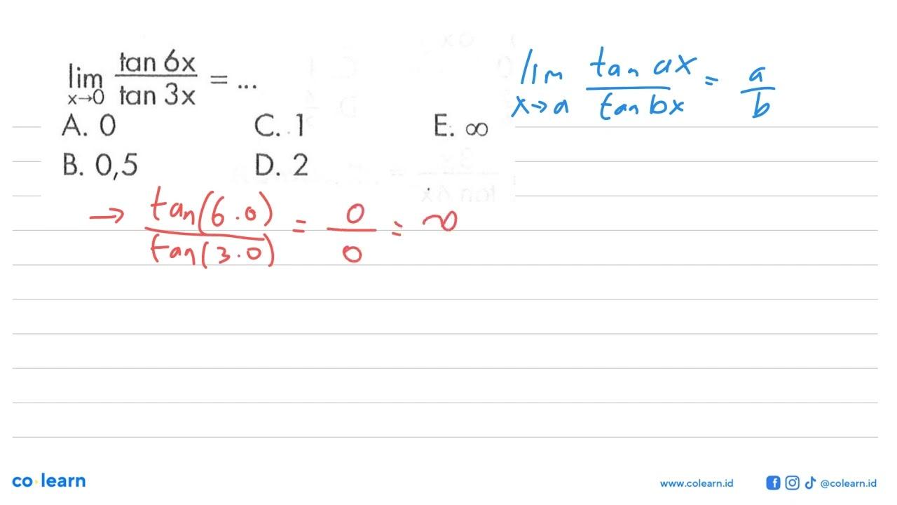 limit x -> 0 ((tan(6x))/(tan(3x)))=...