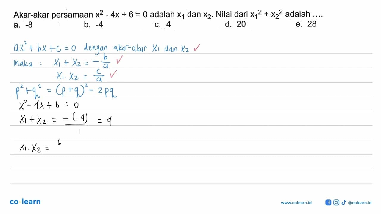 Akar-akar persamaan x^2-4x + 6 = 0 adalah X1 dan x2. Nilai