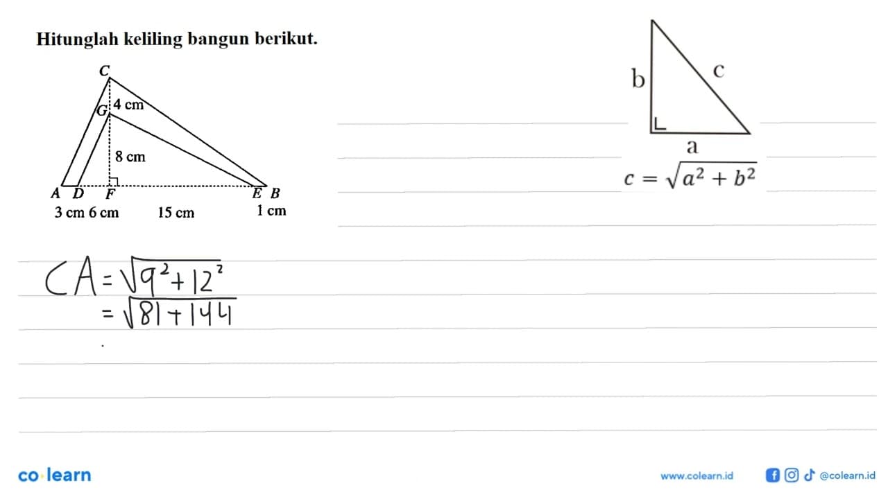 Hitunglah keliling bangun berikut. A B C D E F G 4 cm 8 cm