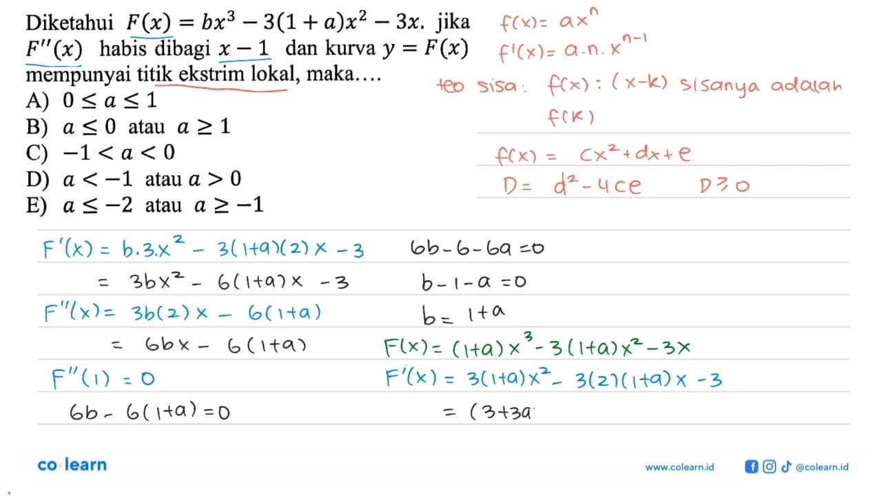 Diketahui F(x)=bx^3-3(1+a)x^2-3 x . jika F''(x) habis