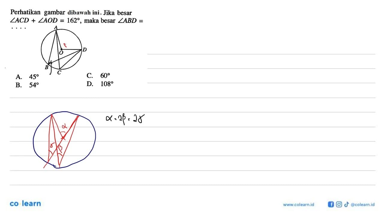 perhatikan gambar dibawah ini. Jika besar sudut ACD+sudut
