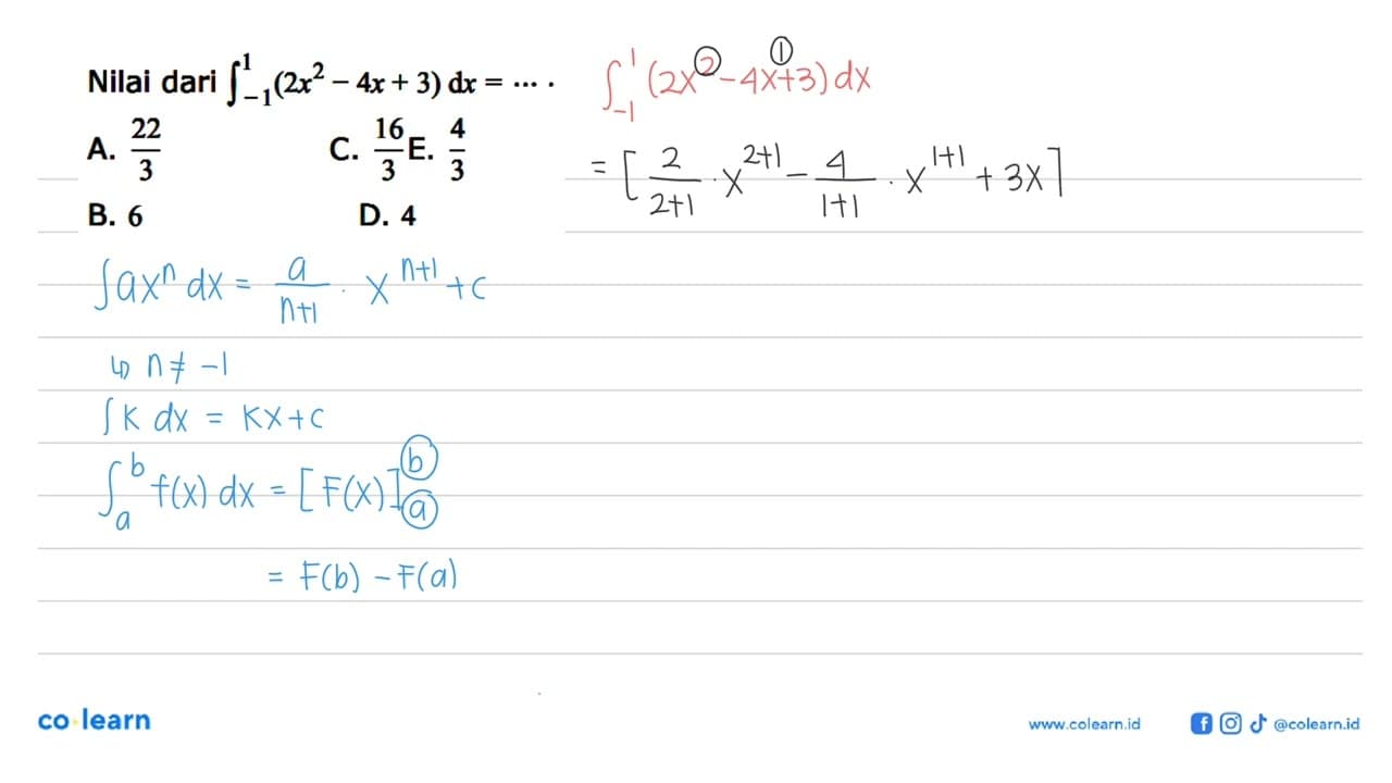 Nilai dari integral -1 1(2x^2-4x+3) dx=....