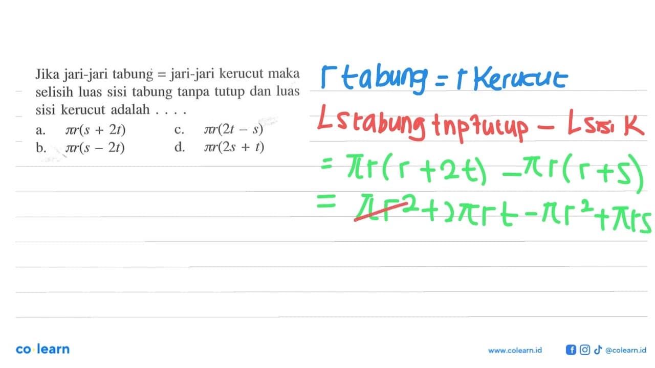 Jika jari-jari tabung = jari-jari kerucut maka selisih luas