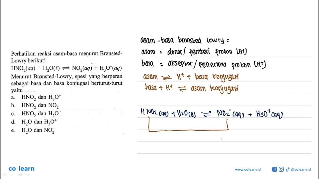 Perhatikan reaksi asam-basa menurut BrønstedLowry berikut!