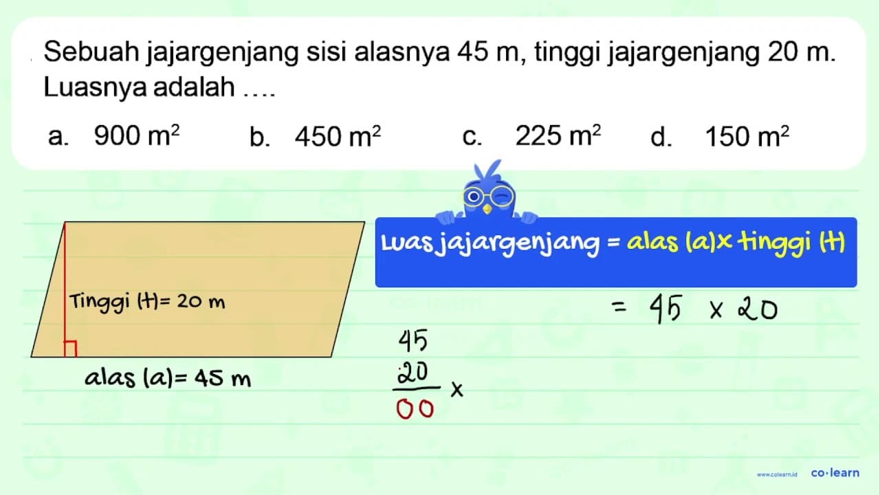 Sebuah jajargenjang sisi alasnya 45 m, tinggi jajargenjang