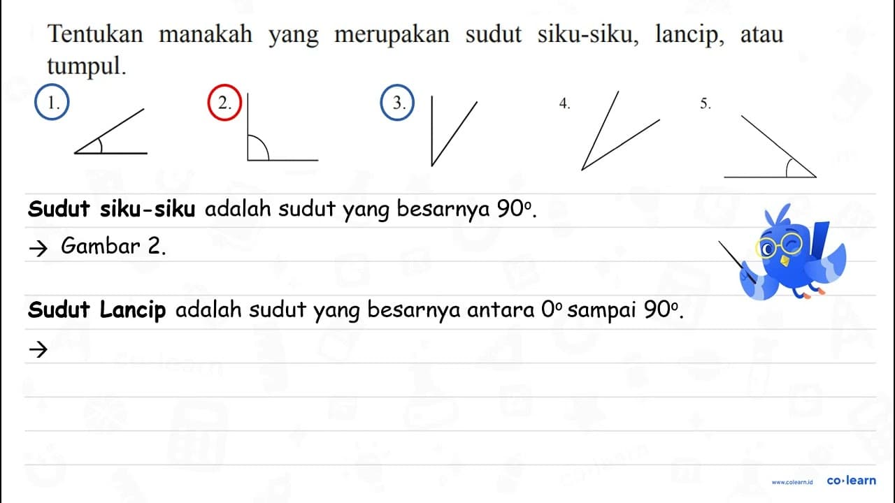 Tentukan manakah yang merupakan sudut siku-siku, lancip,