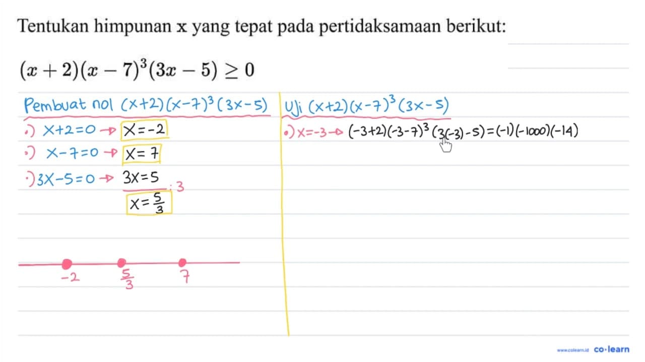 Tentukan himpunan x yang tepat pada pertidaksamaan berikut: