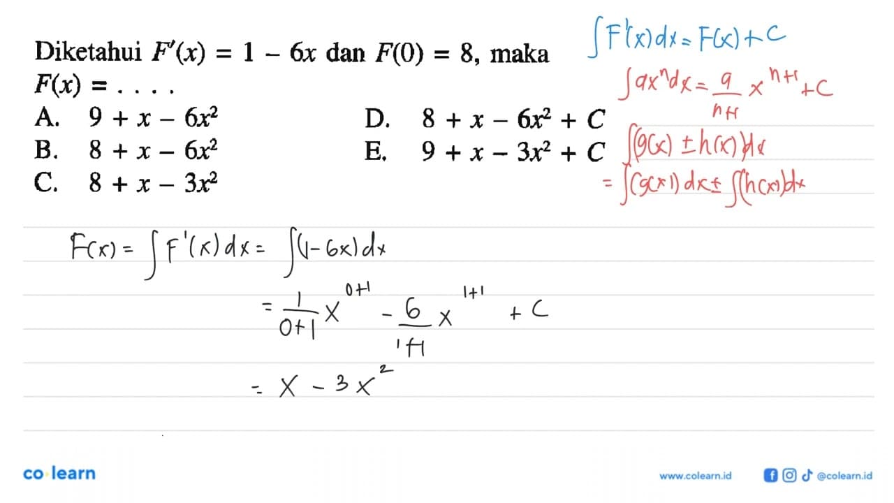 Diketahui F'(x)=1-6x dan F(0)=8, maka F(x)=....