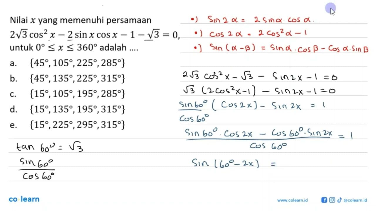 Nilai x yang memenuhi persamaan 2 akar(3) cos^2 x-2sin x