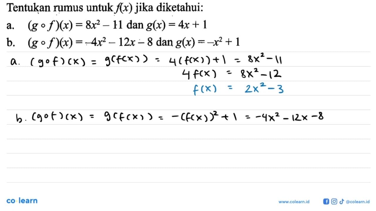 Tentukan rumus untuk f(x) jika diketahui:a. (g o