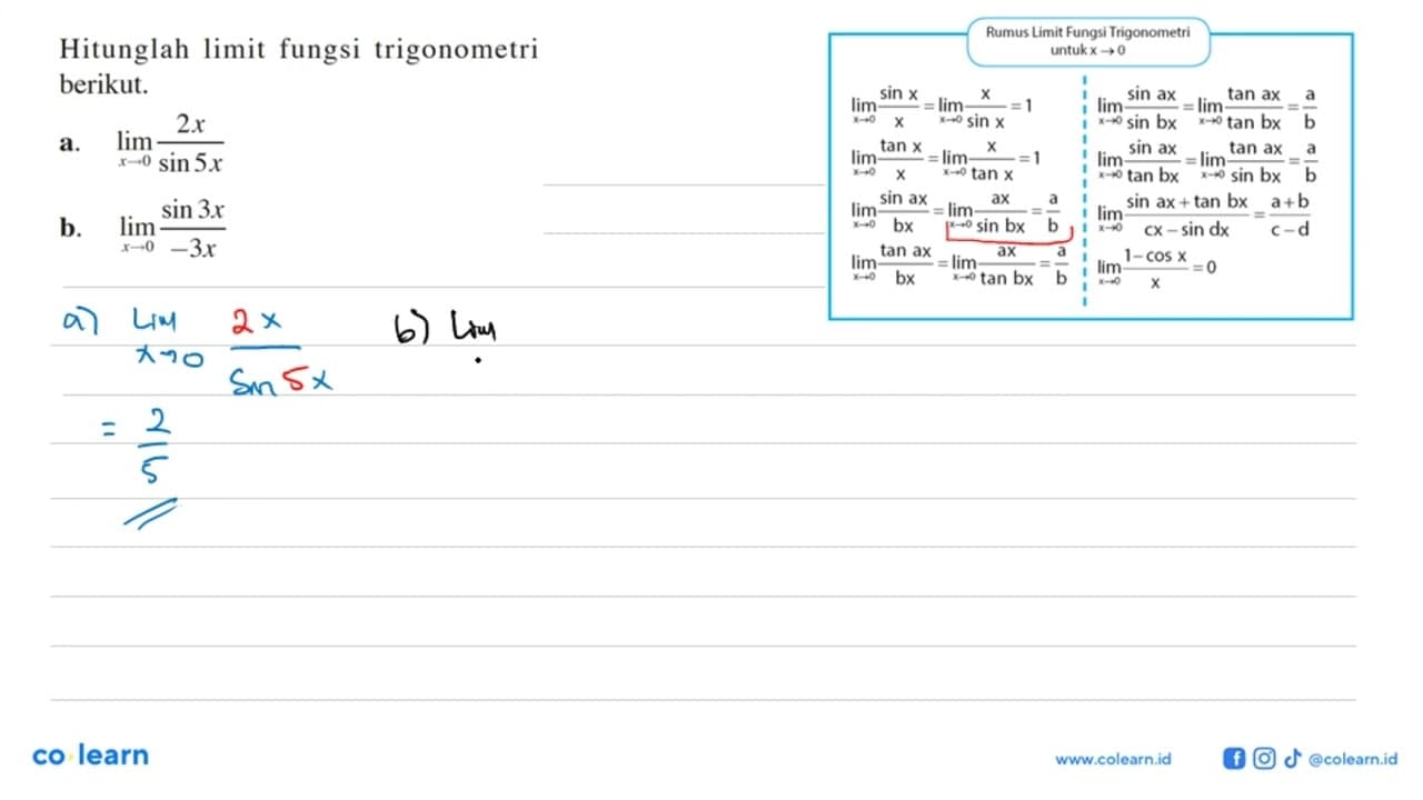 Hitunglah nilai limit fungsi trigonometri berikut. a. limit