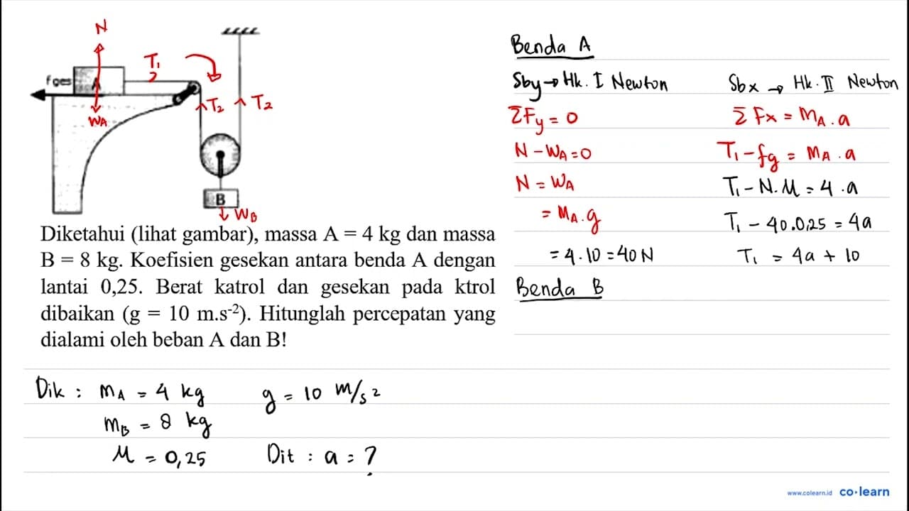 Diketahui (lihat gambar), massa A=4 kg dan massa B=8 kg .