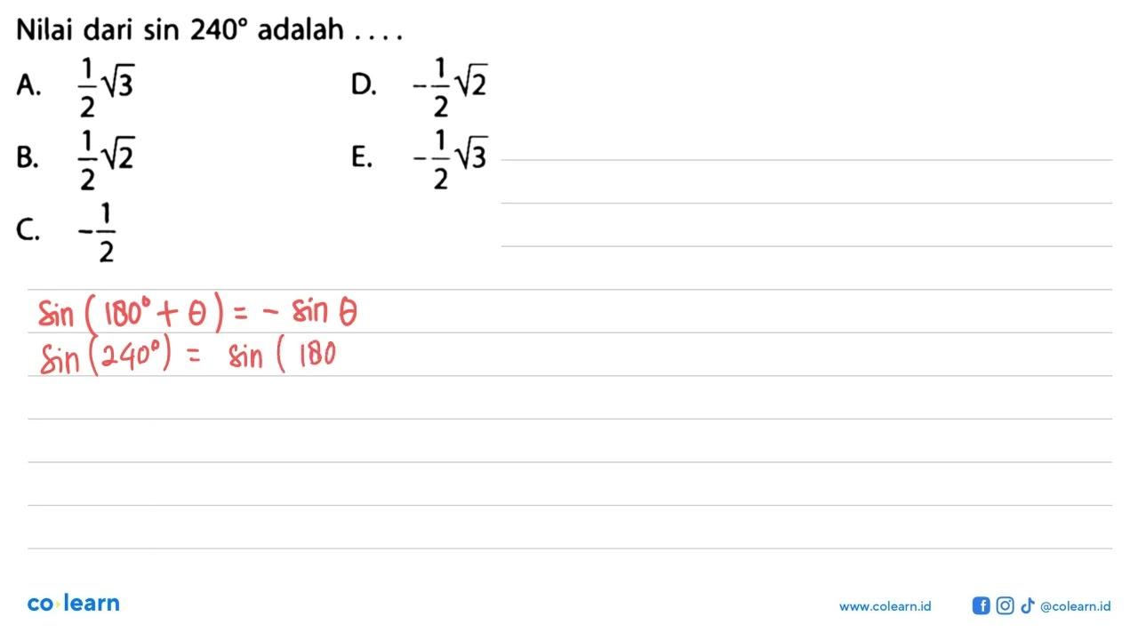 Nilai dari sin 240 adalah....