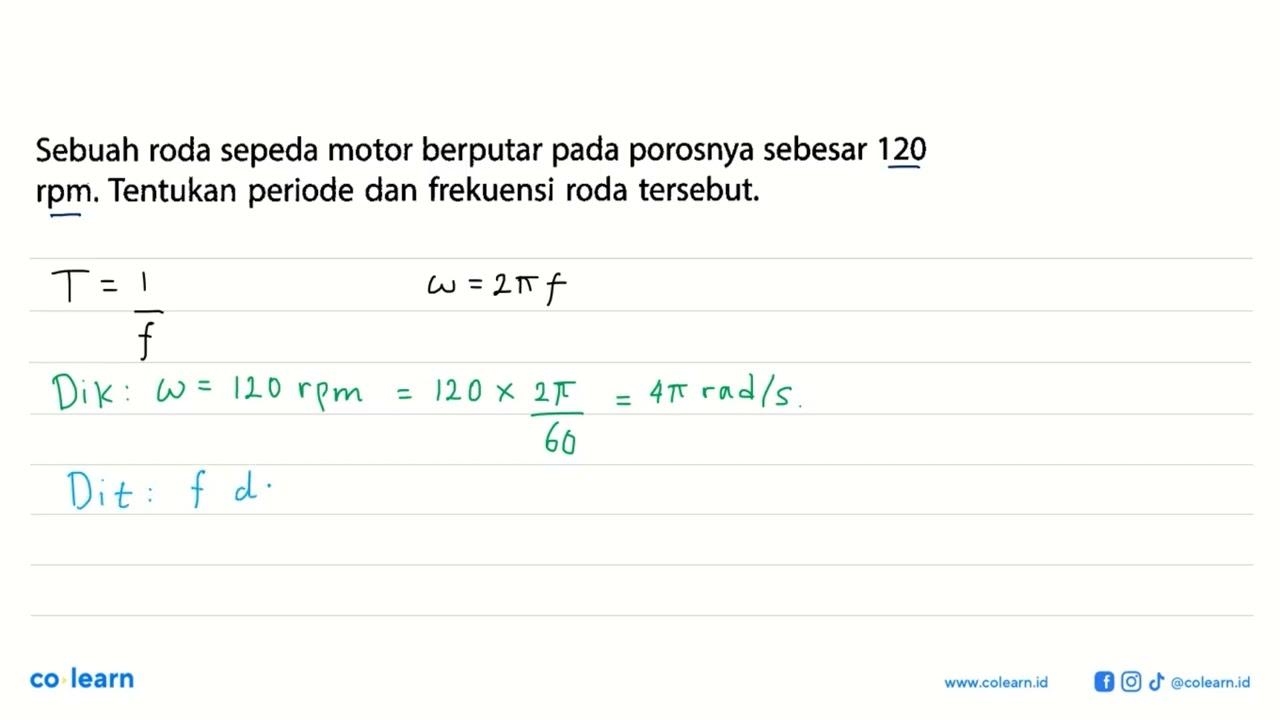 Sebuah roda sepeda motor berputar pada porosnya sebesar 120