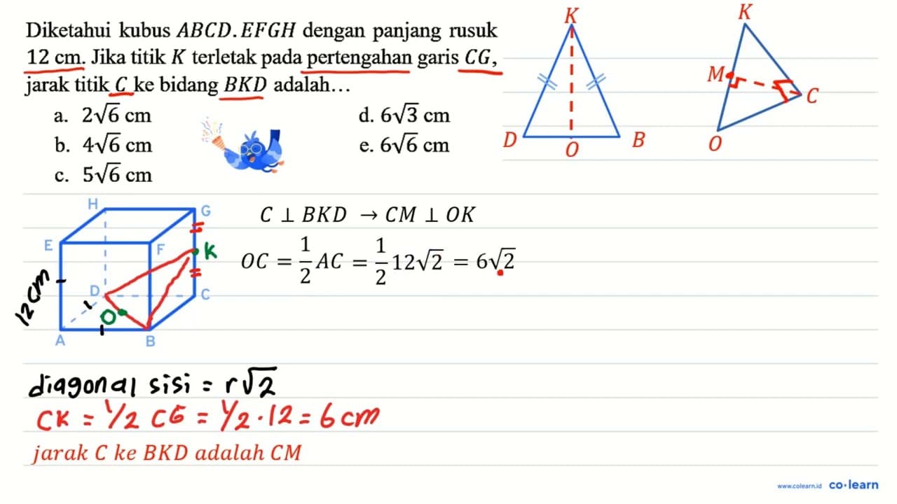 Diketahui kubus A B C D . E F G H dengan panjang rusuk 12