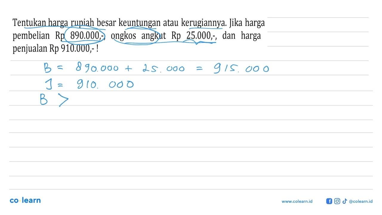 Tentukan harga rupiah besar keuntungan atau kerugiannya.