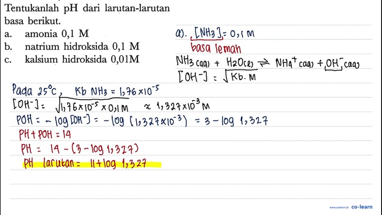 Tentukanlah pH dari larutan-larutan basa berikut. a. amonia