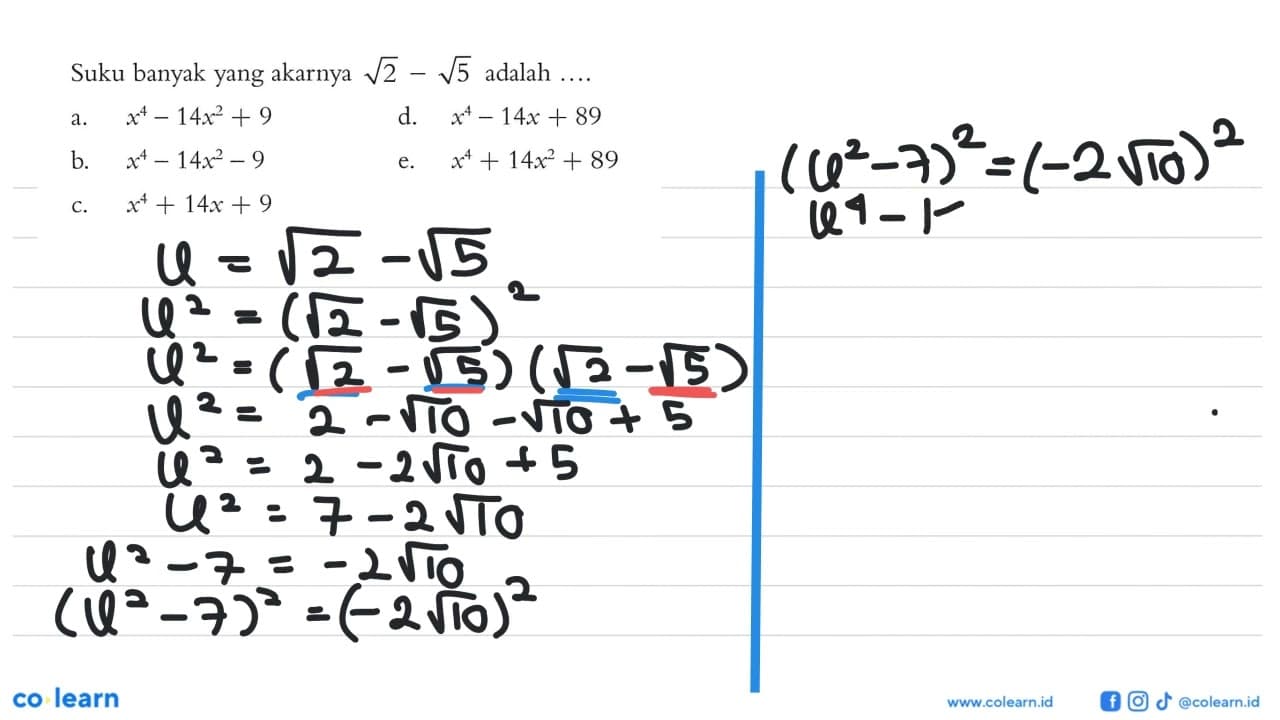 Suku banyak yang akarnya akar(2)-akar(5) adalah ....