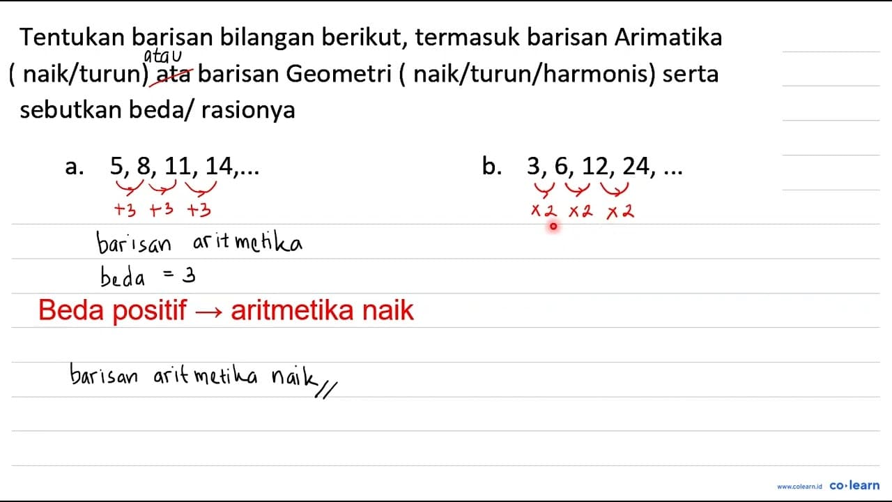 Tentukan barisan bilangan berikut, termasuk barisan