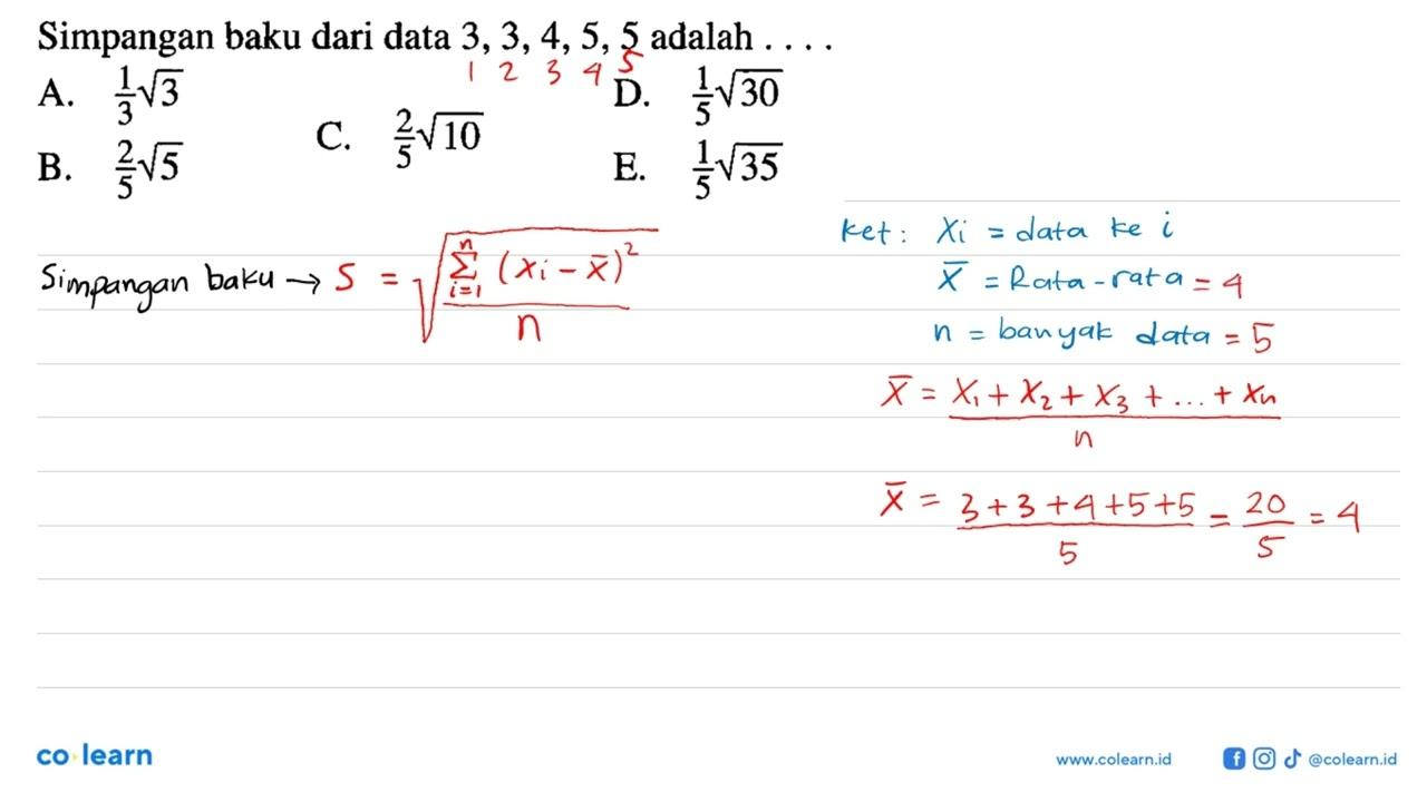 Simpangan baku dari data 3,3,4,5,5 adalah ... .