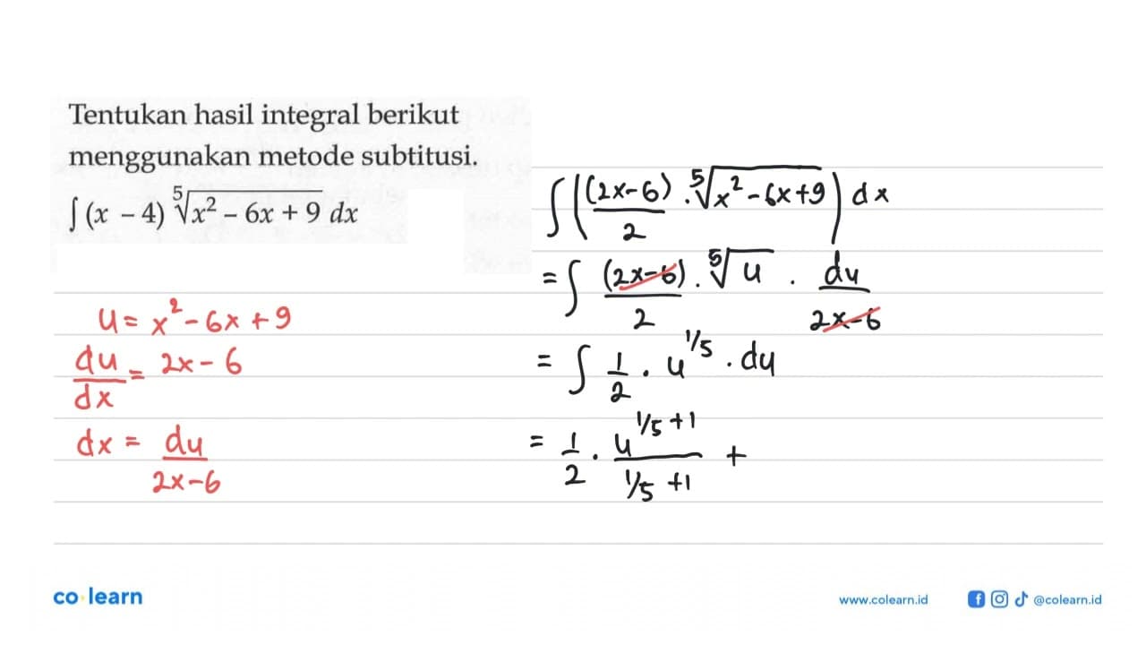 Tentukan hasil integral berikut menggunakan metode