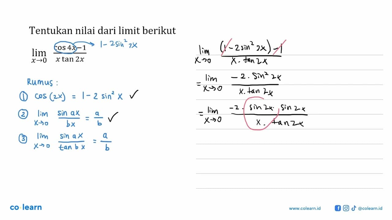 Tentukan nilai dari limit berikut limit x -> 0 (cos 4x-1)/x