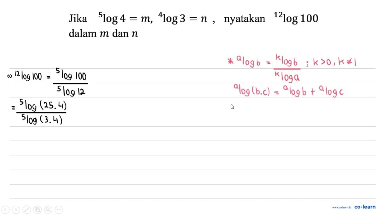 Jika 5log 4=m, 4log 3=n , nyatakan 12log 100 dalam m dan n