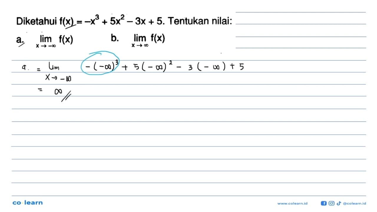 Diketahui f(x)=-x^3+5x^2-3x+5. Tentukan nilai: a. lim