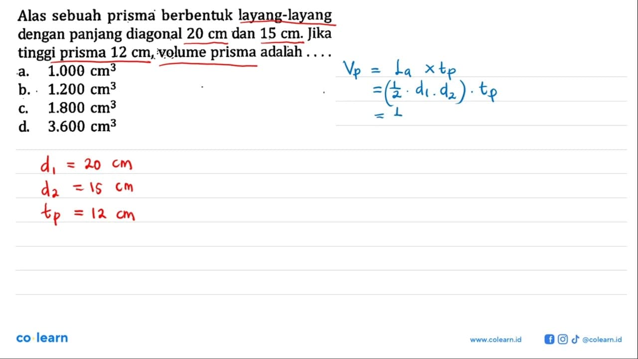 Alas sebuah prisma berbentuk layang-layang dengan panjang