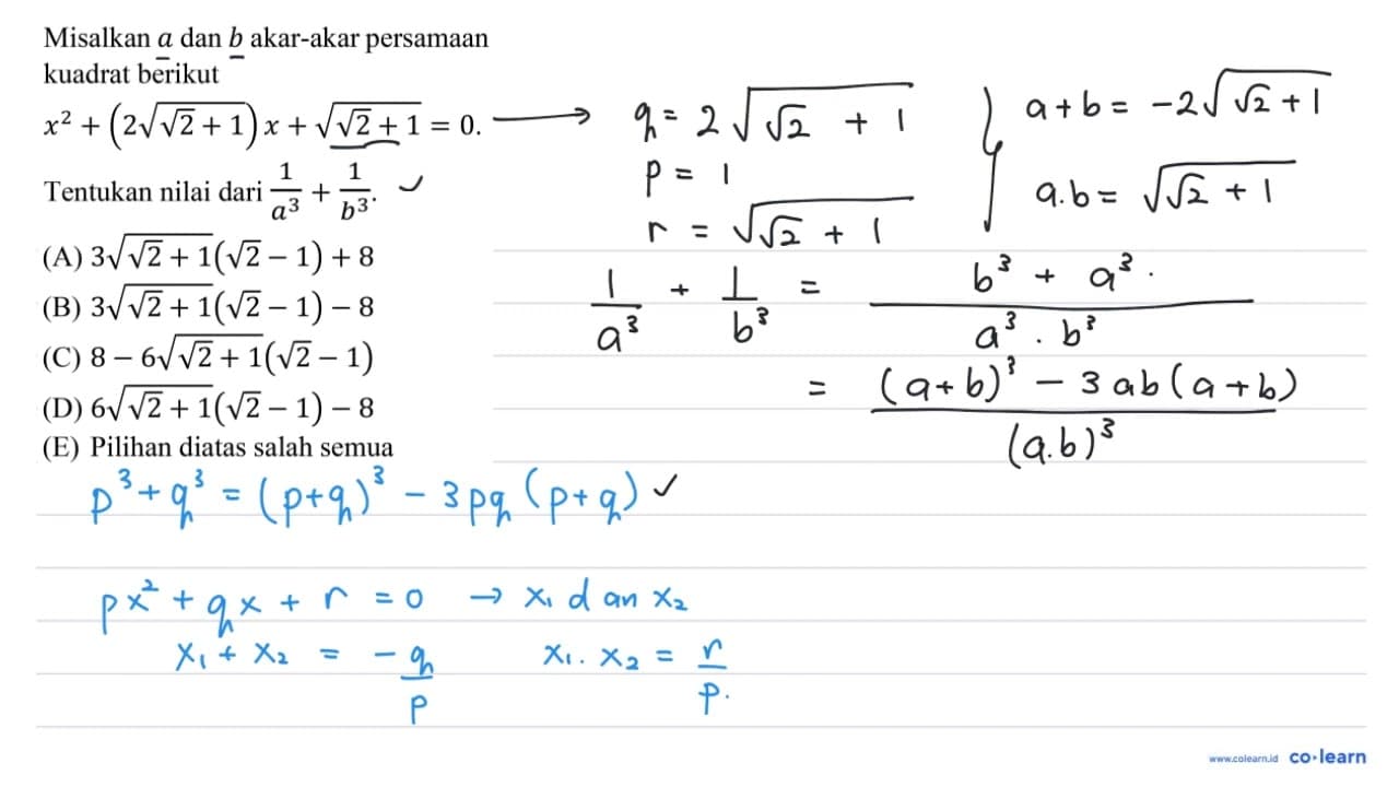 Misalkan a dan b akar-akar persamaan kuadrat berikut