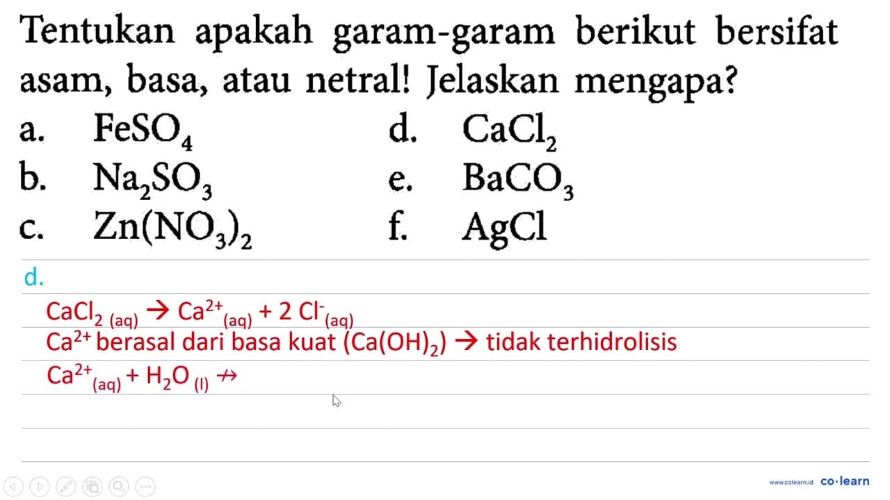 Tentukan apakah garam-garam berikut bersifat asam, basa,