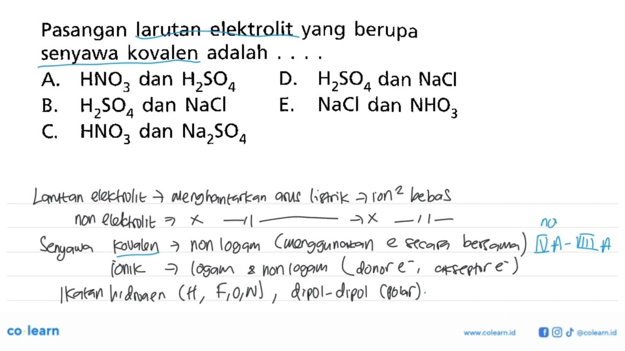 Pasangan larutan elektrolit yang berupa senyawa kovalen