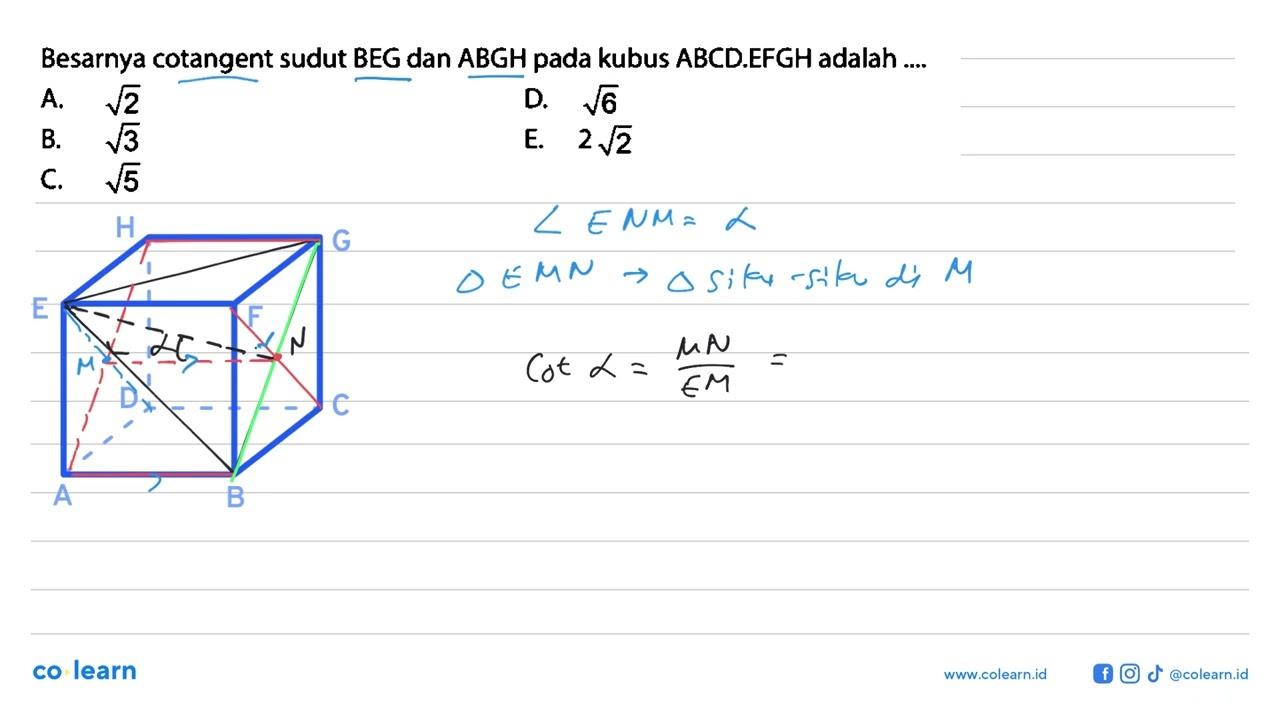 Besarnya cotangent sudut BEG dan ABGH pada kubus ABCD.EFGH