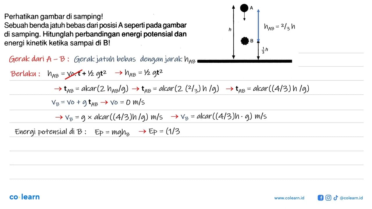 Perhatikan gambar di samping! Sebuah benda jatuh bebas dari