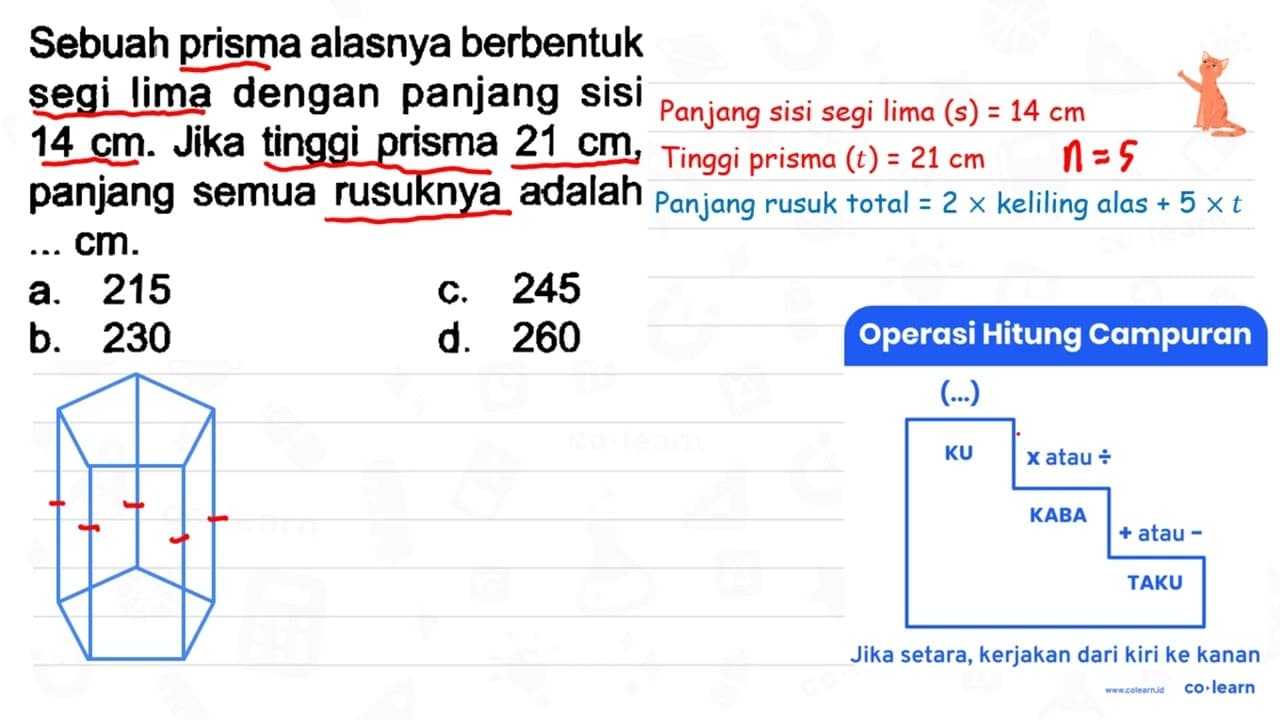 Sebuah prisma alasnya berbentuk segi lima dengan panjang