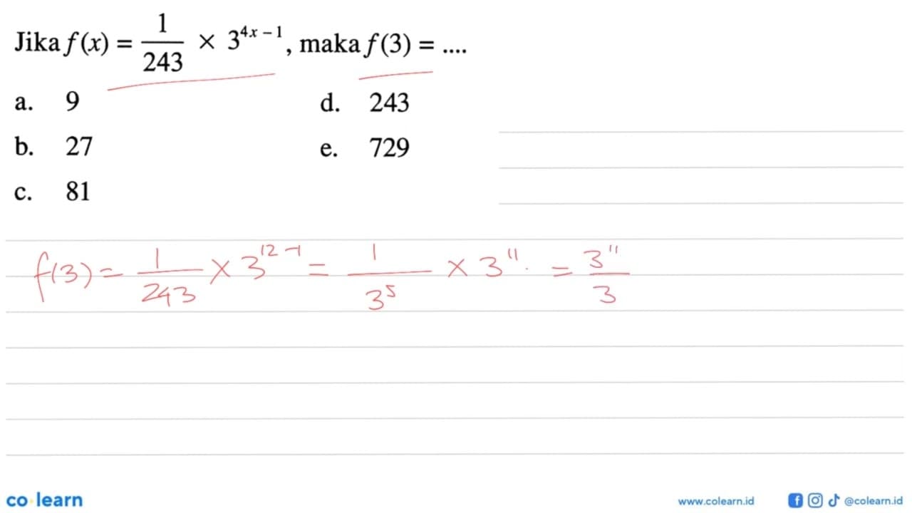 Jika f(x)=1/243 x3^(4x-1), maka f(3)=