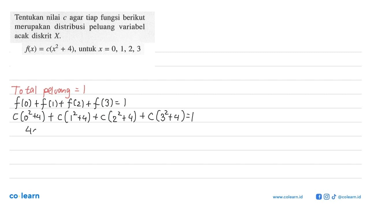 Tentukan nilai tiap fungsi berikut c agar merupakan