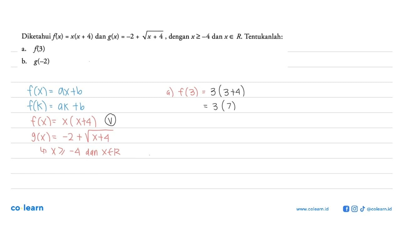 Diketahui f(x)=x(x+4) dan g(x)=-2+akar(x+4), dengan x>=-4