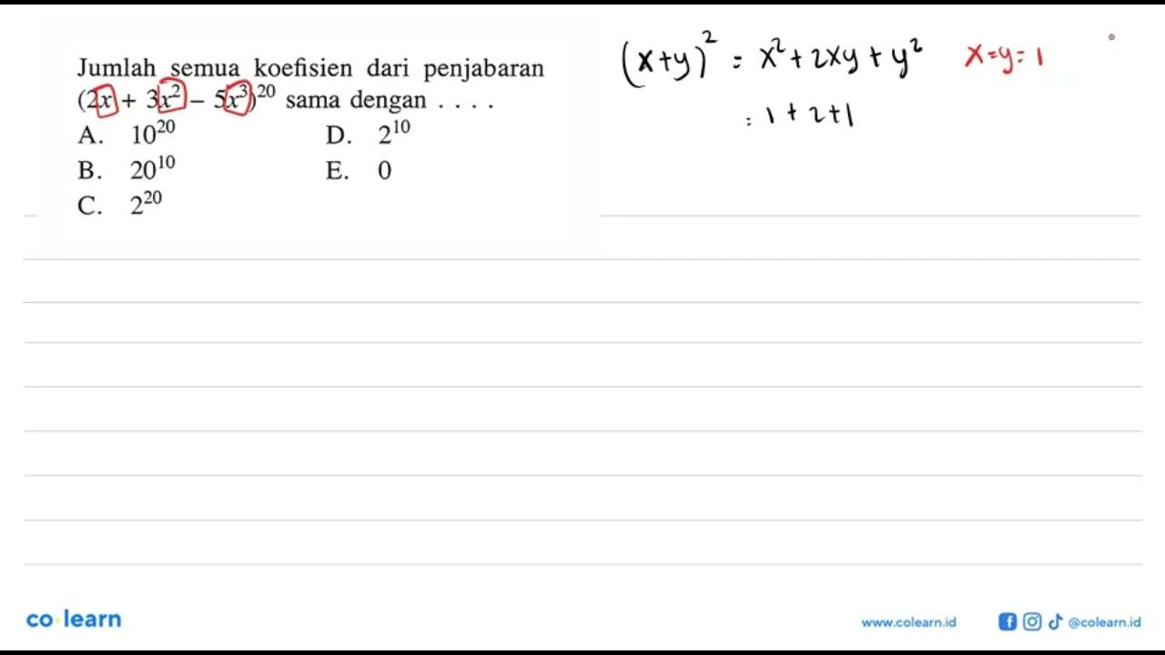 Jumlah semua koefisien dari penjabaran (2x+3x^2-5x^3)^20