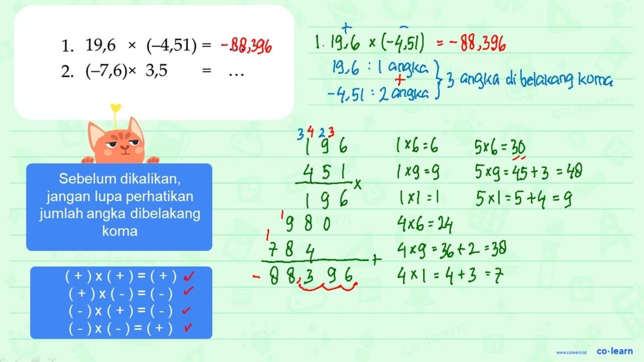 1. 19,6 x (-4,51) = ... 2. (-7,6)x 3,5 = ...