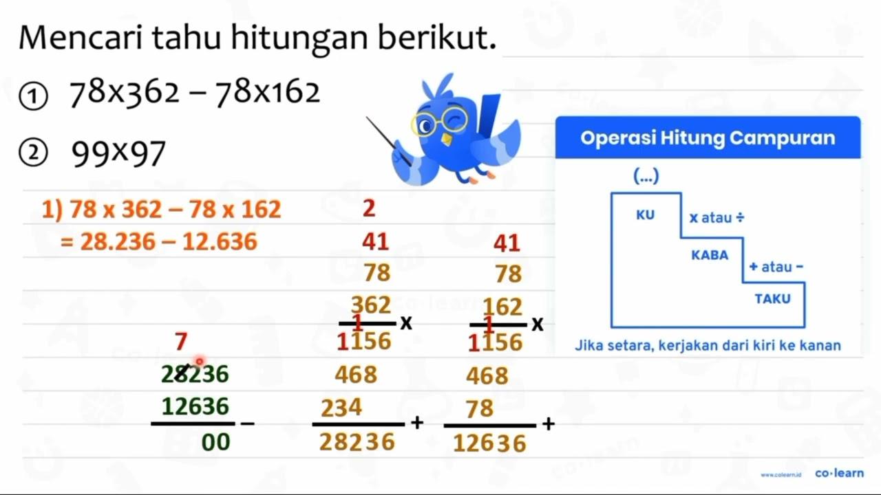 Mencari tahu hitungan berikut. (1) 78 x 362-78 x 162 (2) 99