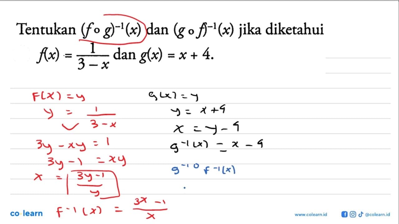 Tentukan (fog)^-1(x) dan (gof)^-1(x) jika diketahui