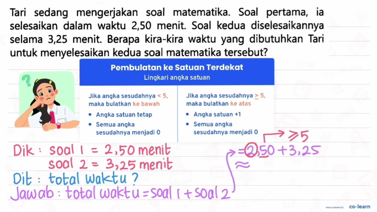 Tari sedang mengerjakan soal matematika. Soal pertama, ia