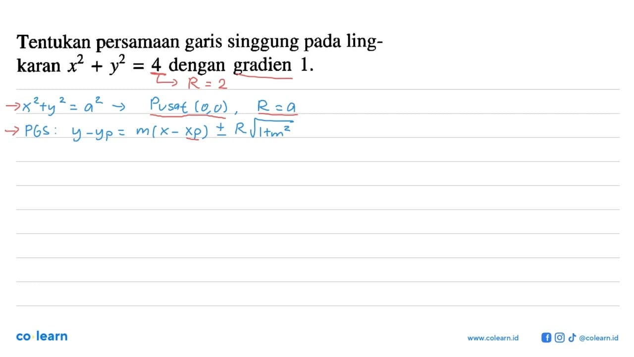 Tentukan persamaan garis singgung pada lingkaran x^2+y^2=4