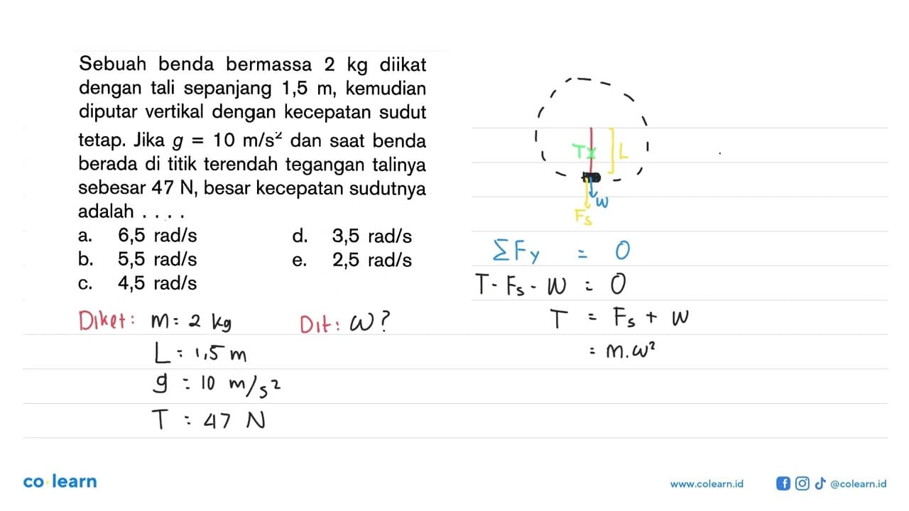 Sebuah benda bermassa 2 kg diikat dengan tali sepanjang 1,5